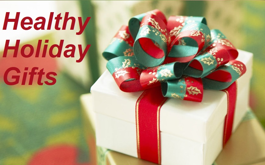 Healthy Holiday Gifts