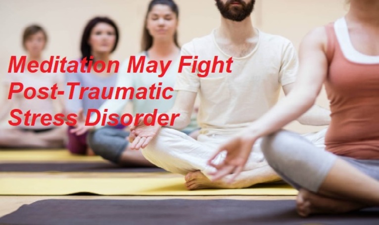 Meditation May Fight Post-Traumatic Stress Disorder