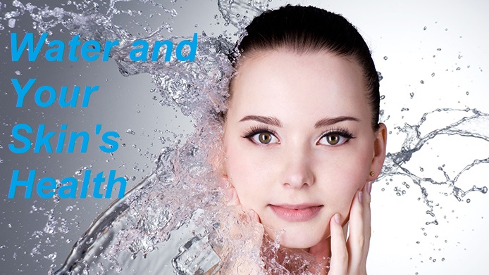 Water and Your Skin's Health